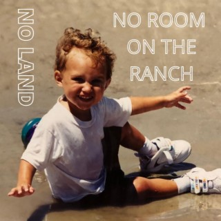 No Room on the Ranch