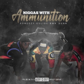 Niggas With Ammunition