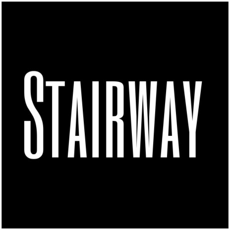 Stairway | Boomplay Music