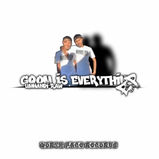 Gqom Is Everything EP