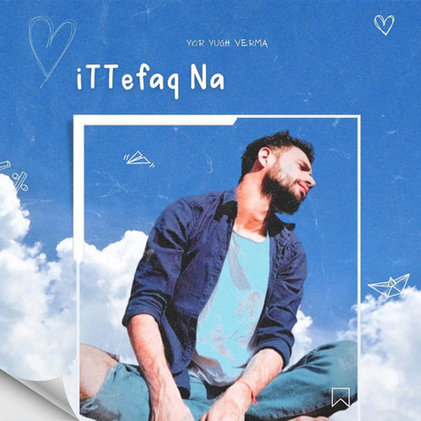 Ittefaq Na | Boomplay Music