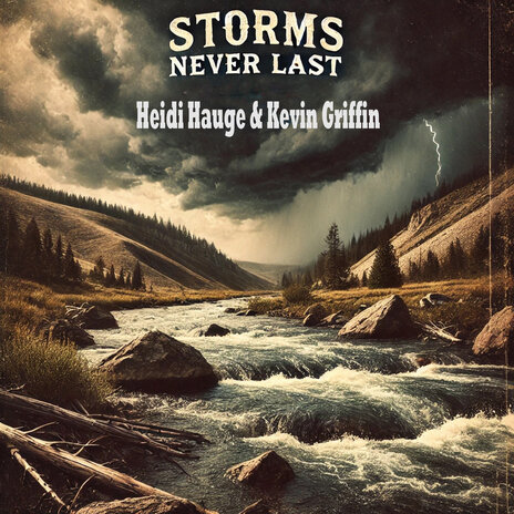 Storms Never Last ft. Kevin Griffin | Boomplay Music