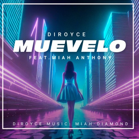 Muevelo ft. Miah Anthony | Boomplay Music