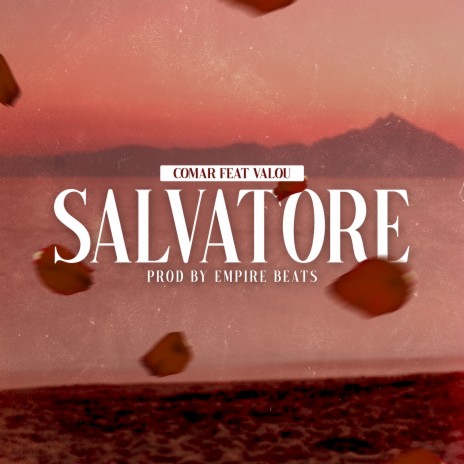 SALVATORE ft. Valou | Boomplay Music