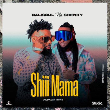 Shiii Mama | Boomplay Music