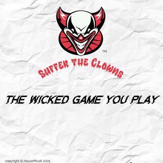 The Wicked Game You Play