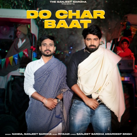 Do Char Baat ft. Sanjeet Saroha | Boomplay Music