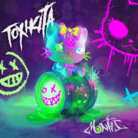 TOXIKITA | Boomplay Music