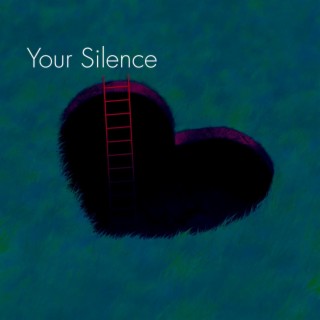 Your Silence