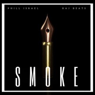 Smoke ft. Raj Beats lyrics | Boomplay Music