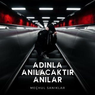 Adınla Anılacaktır Anılar