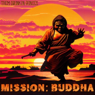 Mission: Buddha