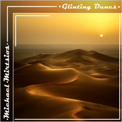 Glinting Dunes | Boomplay Music