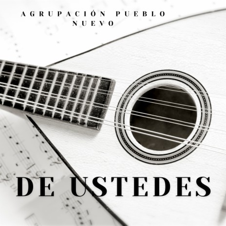 De Ustedes | Boomplay Music