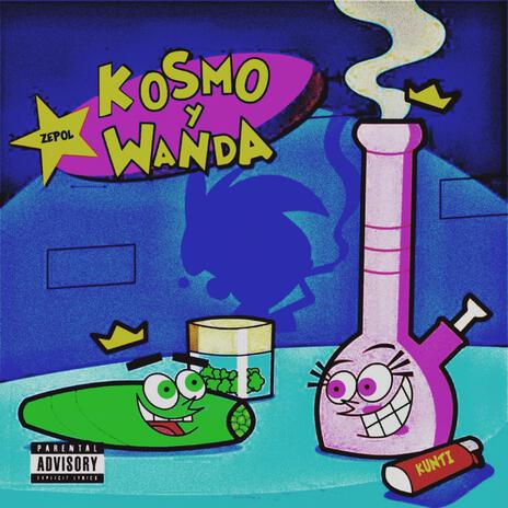 Kosmo & Wanda | Boomplay Music