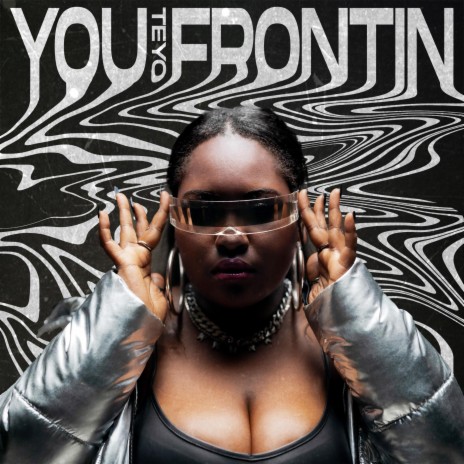 You Frontin' | Boomplay Music