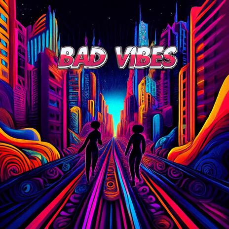 BAD VIBES ft. PLUGS | Boomplay Music