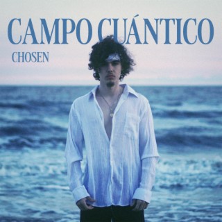 Campo Cuántico lyrics | Boomplay Music