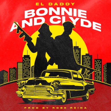 Bonnie and Clyde | Boomplay Music