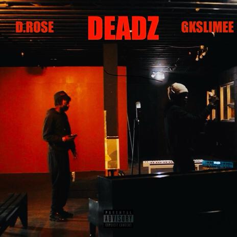 DEADZ ft. GKSLIMEE | Boomplay Music