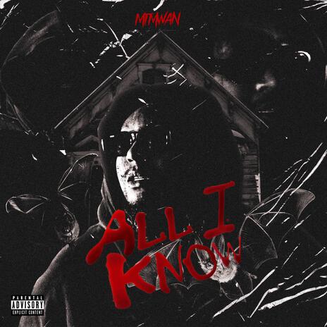 All I Know ft. Bandoproducedit | Boomplay Music