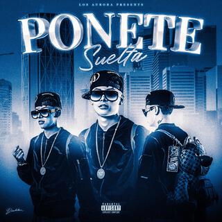 Ponete Suelta