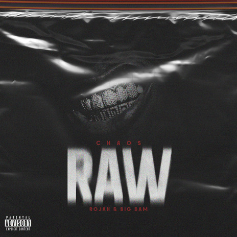 RAW ft. Rojah & Big Bam | Boomplay Music