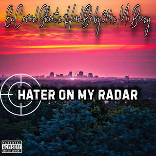 HATER ON MY RADAR