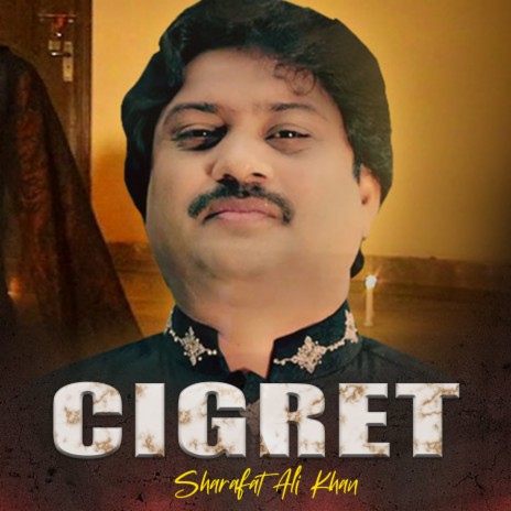 Cigret | Boomplay Music