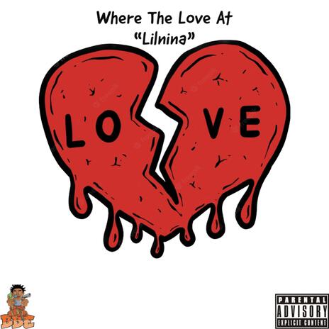 Where The Love At | Boomplay Music