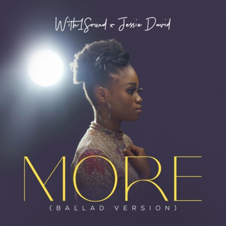 More (Ballad Version) ft. Jessie David | Boomplay Music