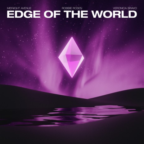 Edge Of The World ft. Robbie Rosen & Veronica Bravo | Boomplay Music