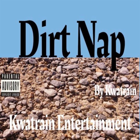 Dirt Nap | Boomplay Music