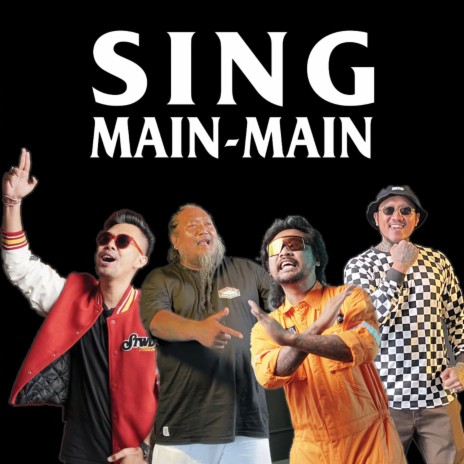 Sing Main Main | Boomplay Music