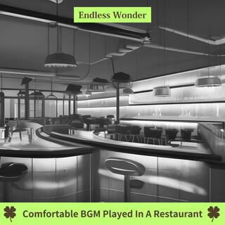 Comfortable Bgm Played in a Restaurant