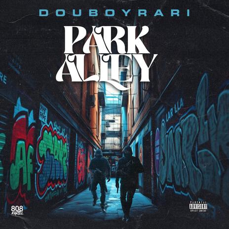 Park Alley ft. Douboyrari