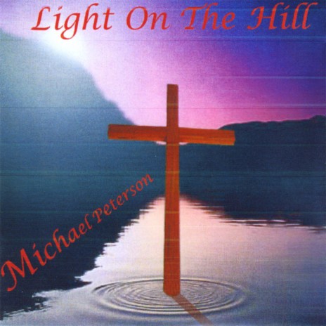 Light On the Hill | Boomplay Music