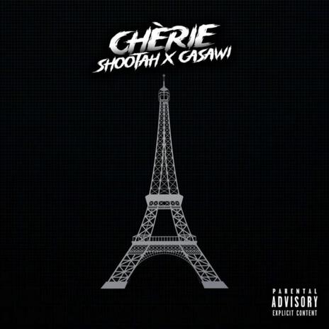 Chérie ft. Casawi | Boomplay Music