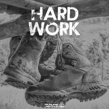 Hard Work: Motivational Speech | Boomplay Music