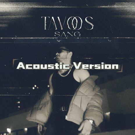 TAVOOS (Acoustic version) | Boomplay Music