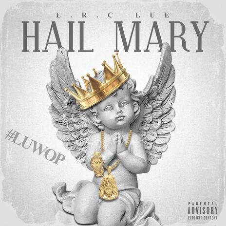 Hail Mary | Boomplay Music