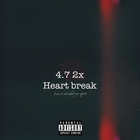 Heart break | Boomplay Music