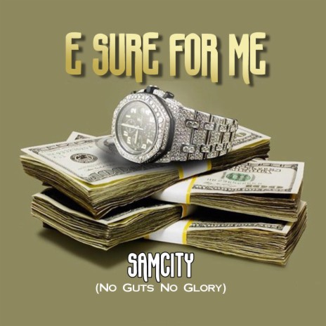 E SURE FOR ME | Boomplay Music