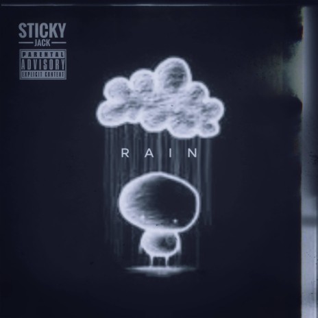 Sticky Jack - Rain | Boomplay Music
