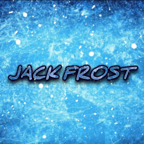 Jack Frost | Boomplay Music