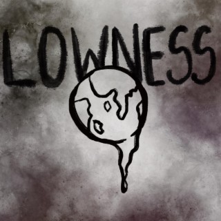 LOWNESS