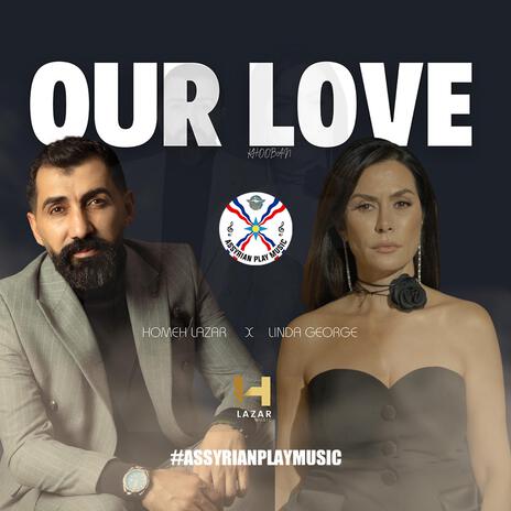 Our Love ft. Linda George | Boomplay Music