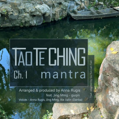 Tao Te Ching Ch. 1 mantra ft. Jing Ming