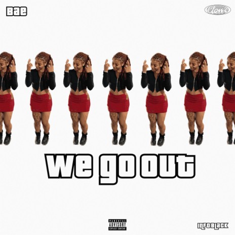 We Go Out | Boomplay Music