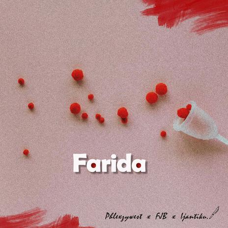 Farida ft. FJB & Ijantiku